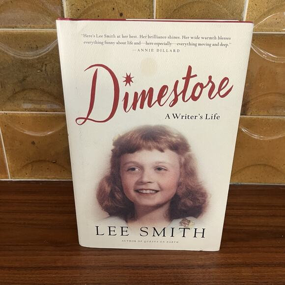 Lee Smith Dimestore A Writer's Life Hardcover 2016 Algonquin - Picture 2 of 11